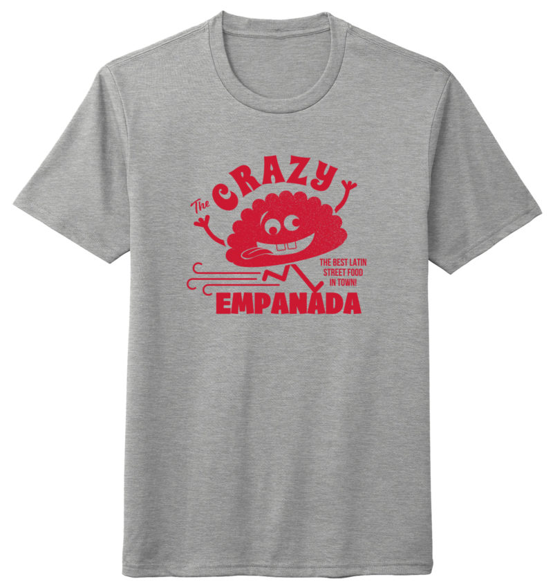 The Crazy Empanada Shirt